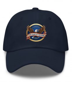 250 Years of Freedom Baseball Hat | Commemorative Patriotic Cap