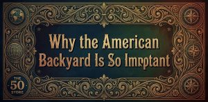 why-the-american-backyard-is-so-important-2